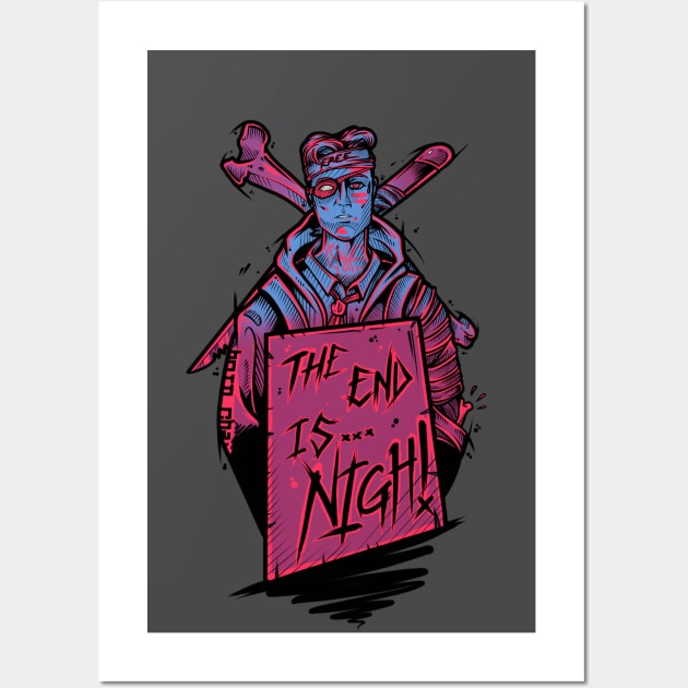 The End Is Nigh Wall Art by Scottconnick